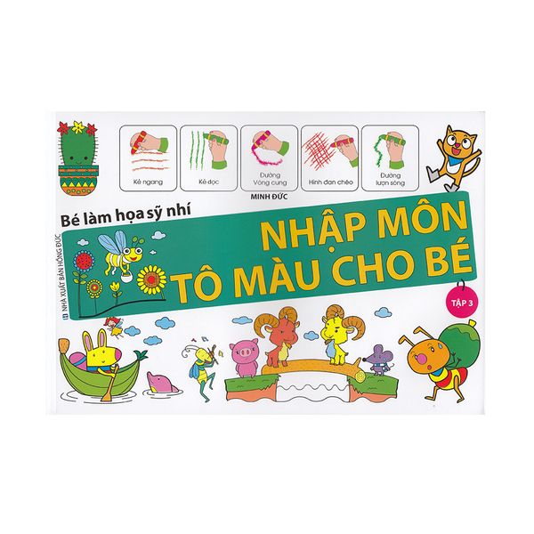  Bé Làm Họa Sỹ Nhí - Nhập Môn Tô Màu Cho Bé - Tập 3 