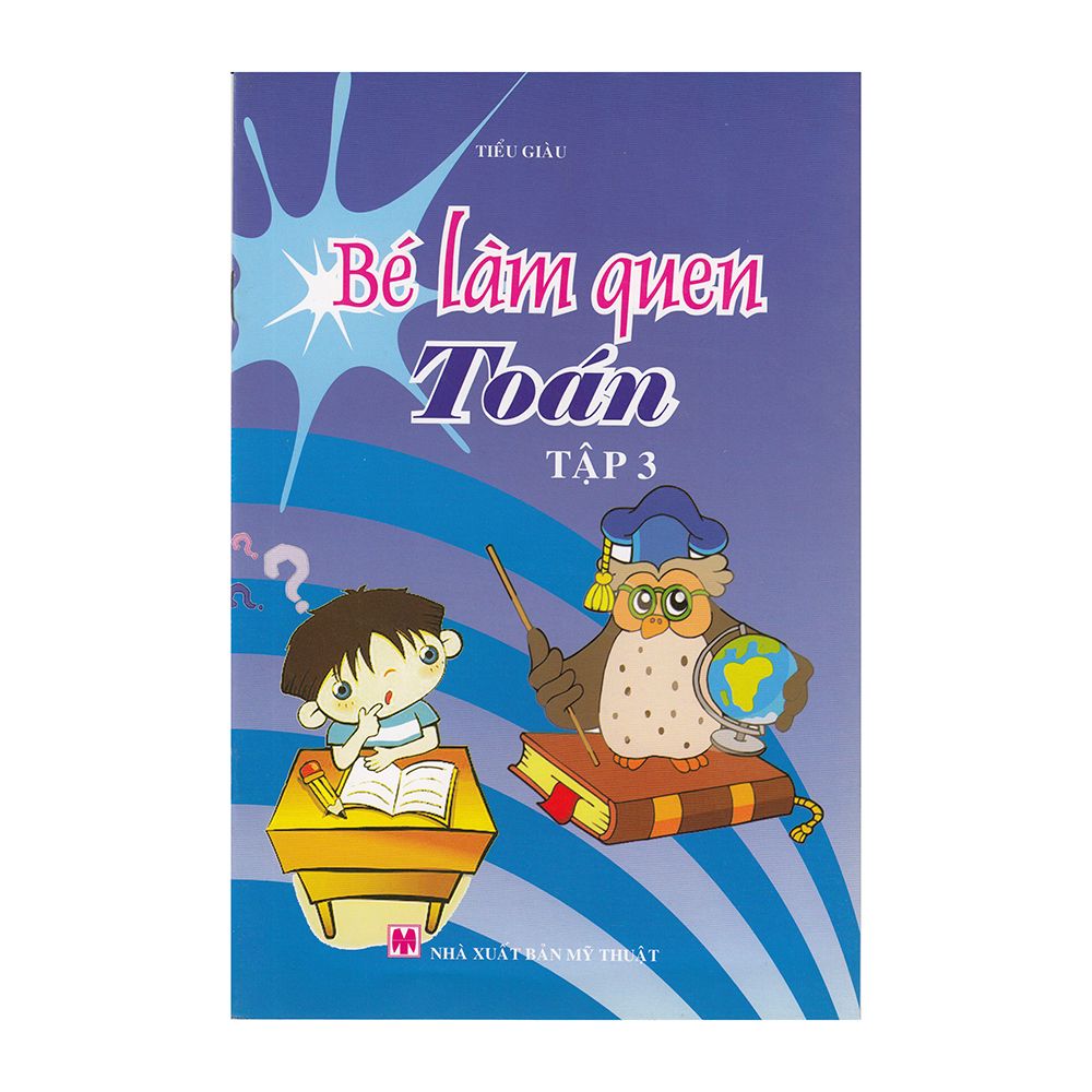  Bé Làm Quen Toán - Tập 3 