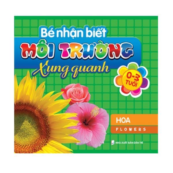  Bé Nhận Biết Môi Trường Xung Quanh - Hoa 