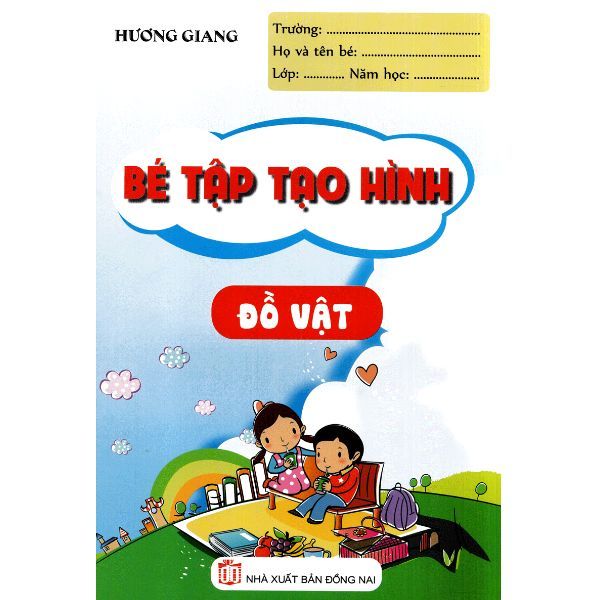  Bé Tập Tạo Hình - Đồ Vật 