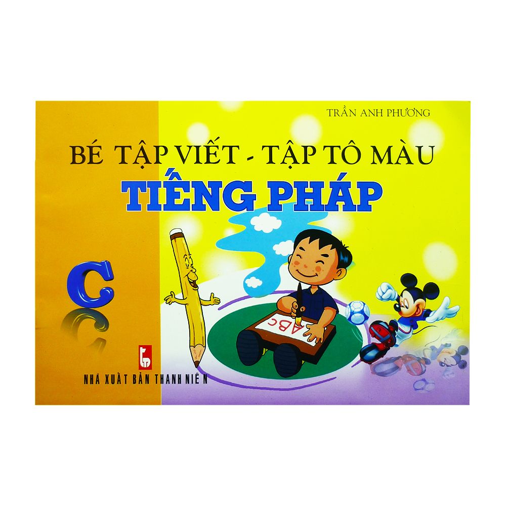  Bé Tập Viết - Tập Tô Màu Tiếng Pháp 