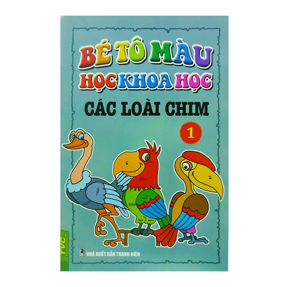  Bé Tô Màu Học Khoa Học - Các Loài Chim (Tập 1) 