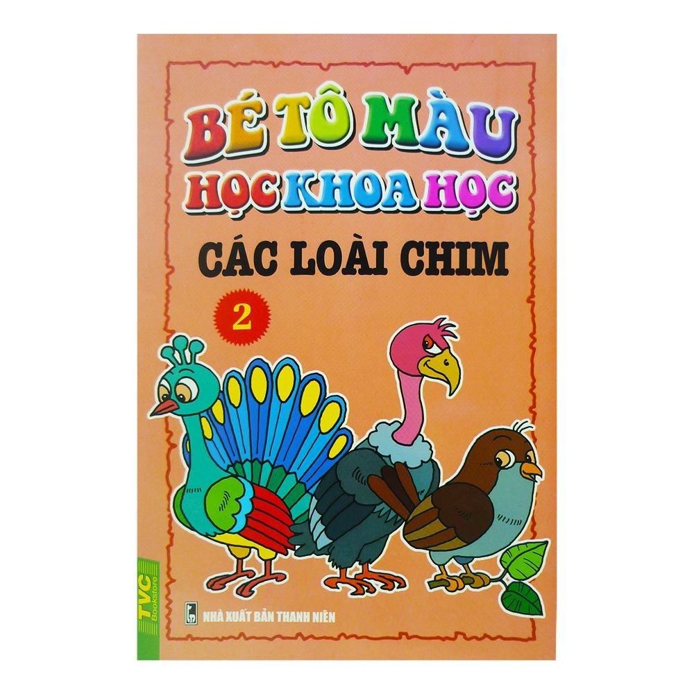  Bé Tô Màu Học Khoa Học -Các Loài Chim (Tập 2) 