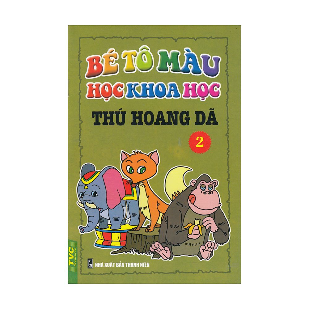  Bé Tô Màu Khoa Học -Thú Hoang Dã (Tập 2) 