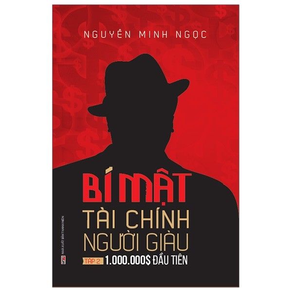  Bí Mật Tài Chính Người Giàu - 1.000.000$ Đầu tiên - Tập 2 