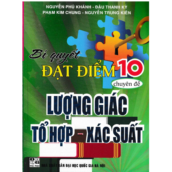  Bí Quyết Đạt Điểm 10 Chuyên Đề - Lượng Giác - Tổ Hợp - Xác Suất 