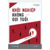  Khởi Nghiệp Không Đợi Tuổi 