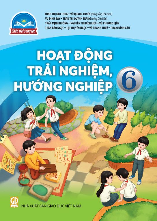  Hoạt Động Trải Nghiệm, Hướng Nghiệp 6 - Chân Trời Sáng Tạo 