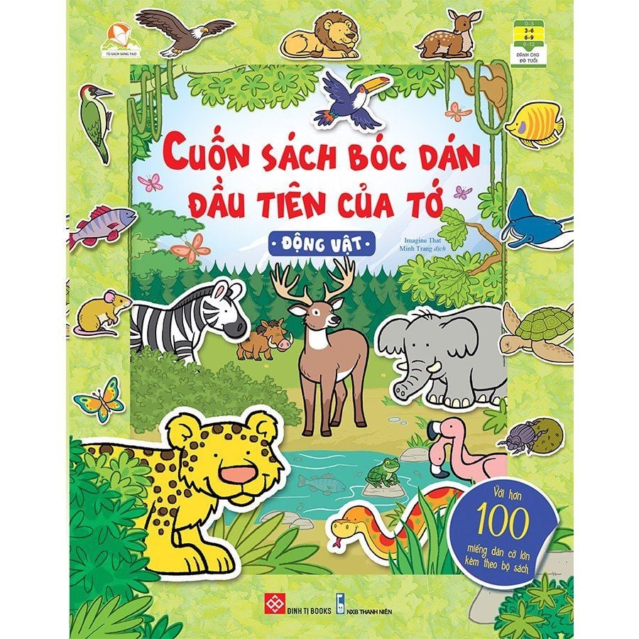  Cuốn Sách Bóc Dán Đầu Tiên Của Tớ - Động Vật 