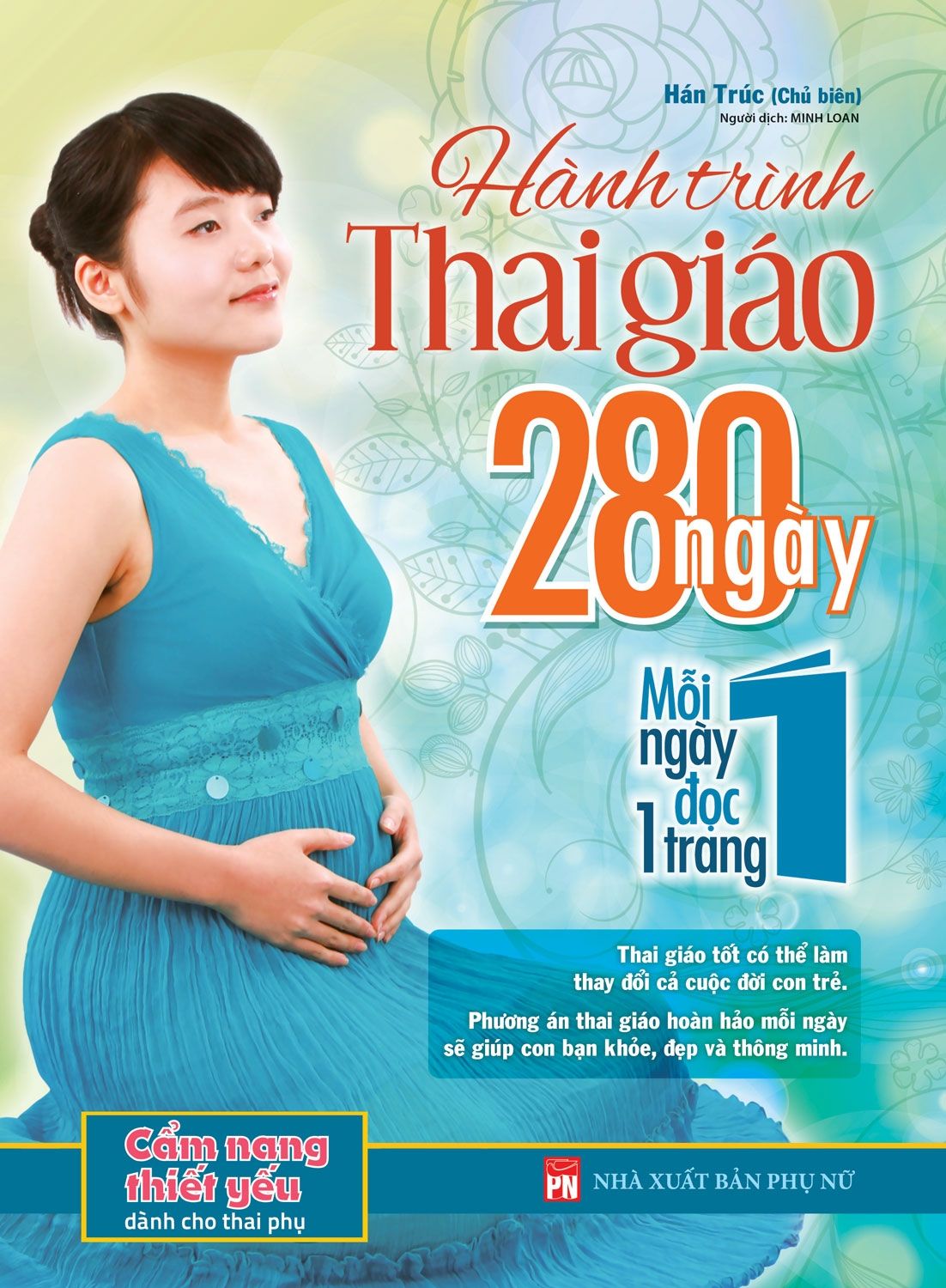  Hành Trình Thai Giáo 280 Ngày - Mỗi Ngày Đọc 1 Trang 