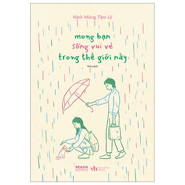  Mong Bạn Sống Vui Vẻ Trong Thế Giới Này 
