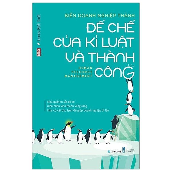  Biến Doanh Nghiệp Thành Đế Chế Của Kỉ Luật Và Thành Công 