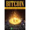 Bitcoin - Bong Bóng Tài Chính Hay Tương Lai Của Tiền Tệ