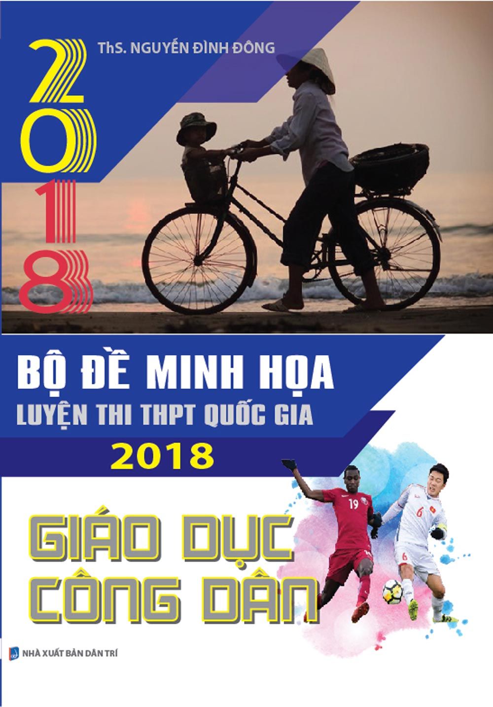  Bộ Đề Minh Họa Luyện Thi THPT Quốc Gia 2018 Giáo Dục Công Dân 