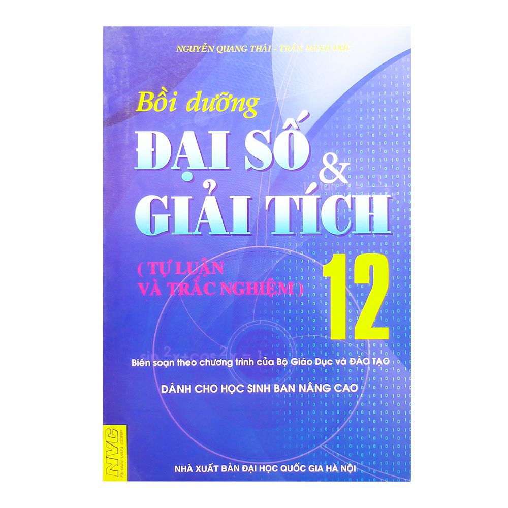  Bồi Dưỡng Đại Số Và Giải Tích 12 (Tự Luận Và Trắc Nghiệm) 