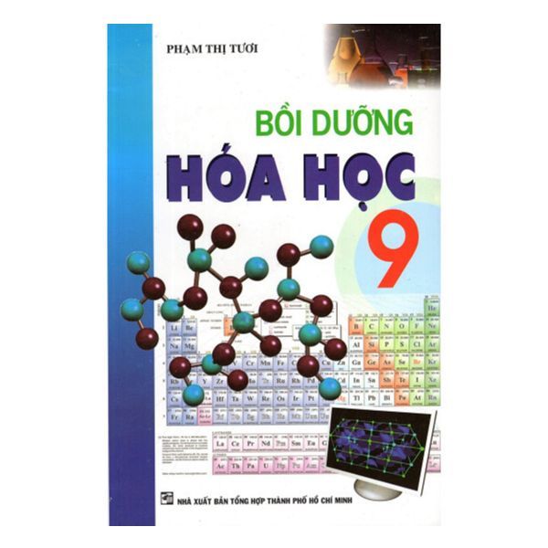  Bồi Dưỡng Hóa Học Lớp 9 (NXB Tổng Hợp TP.HCM) 