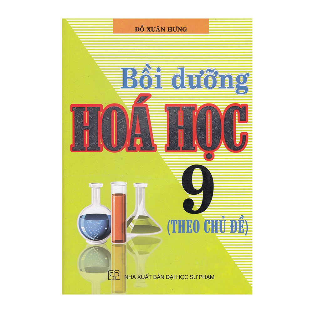  Bồi Dưỡng Hóa Học Lớp 9 (Theo Chủ Đề) 