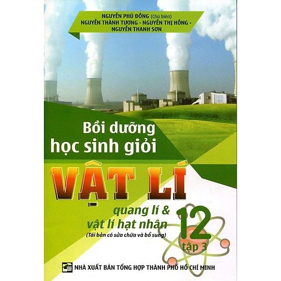  Bồi Dưỡng Học Sinh Giỏi Vật Lí Lớp 12 (Tập 3) 