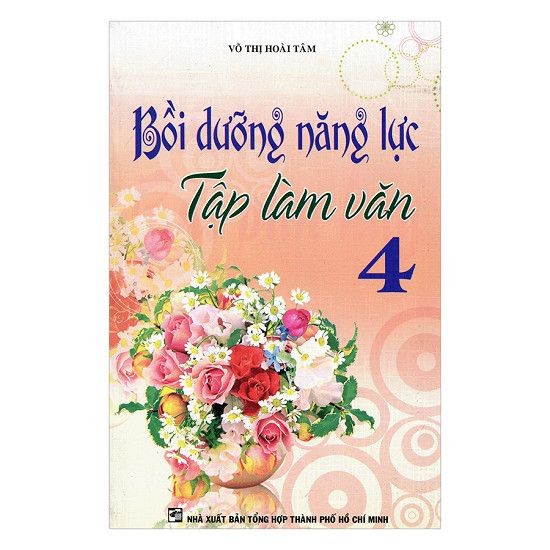  Bồi Dưỡng Năng Lực Tập Làm Văn Lớp 4 