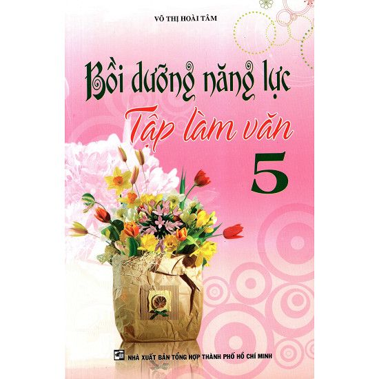  Bồi Dưỡng Năng Lực Tập Làm Văn Lớp 5 