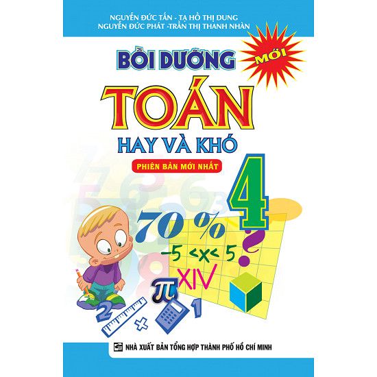  Bồi Dưỡng Toán Hay Và Khó 4 (Tái Bản) 