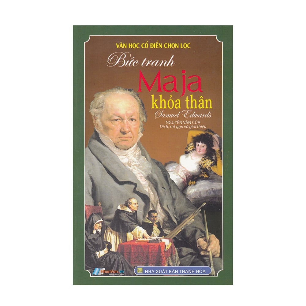 PHIÊN CHỢ SÁCH CŨ Văn Học Cổ Điển Chọn Lọc - Bức Tranh Maja Khỏa Thân
