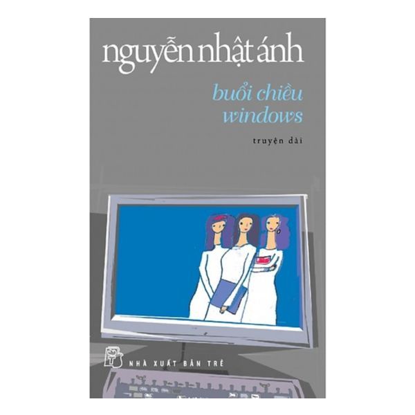  Nguyễn Nhật Ánh - Buổi Chiều Windows 