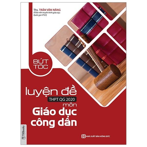  Bứt Tốc Luyện Đề THPTQG 2020 - Môn Giáo Dục Công Dân 