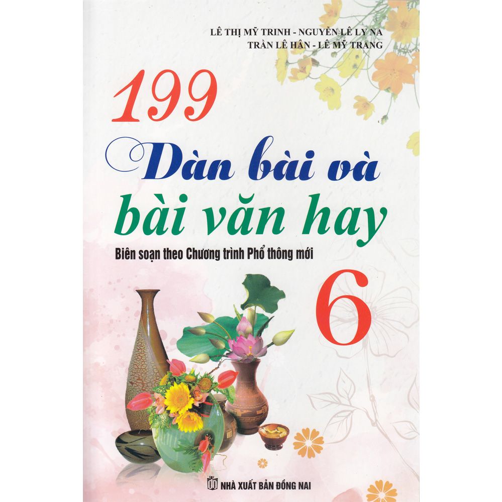  199 Dàn Bài Và Bài Văn Hay 6 