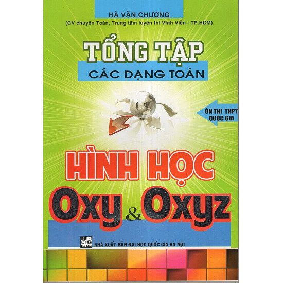  Tổng Tập Các Dạng Toán Hình Học Oxy Và Oxyz 