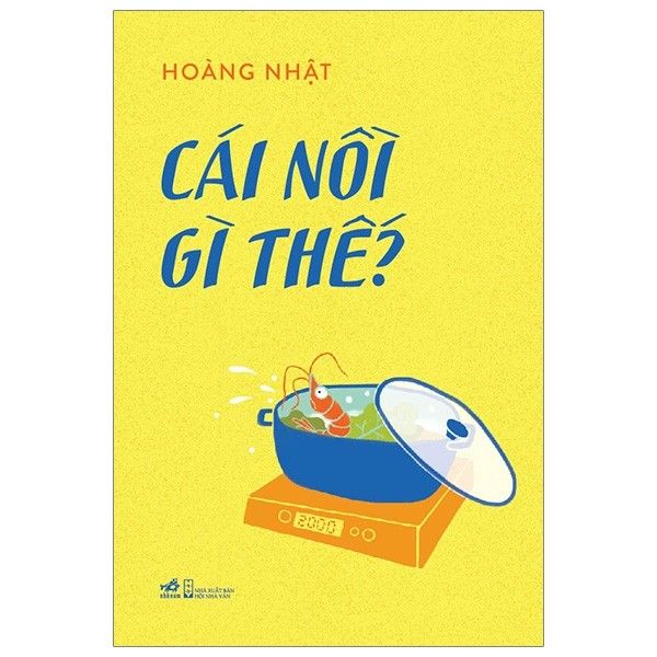  Cái Nồi Gì Thế ? 