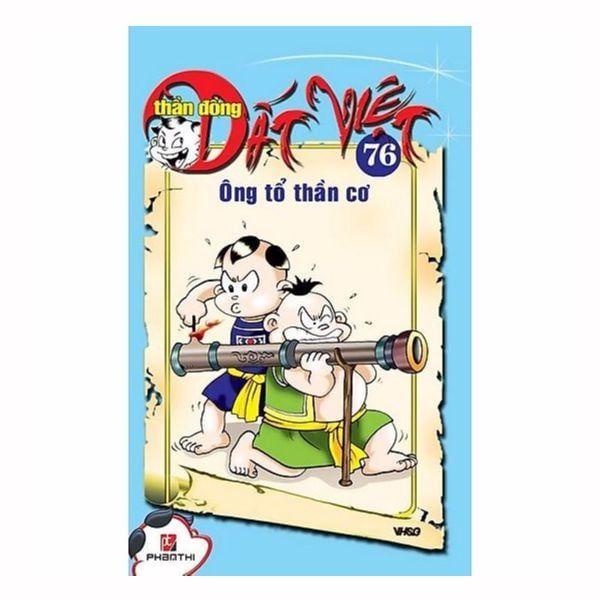  Thần Đồng Đất Việt - Tập 76 - Ông Tổ Thần Cơ 