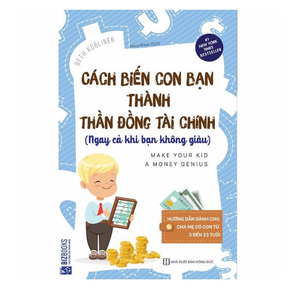  Cách Biến Con Bạn Thành Thần Đồng Tài Chính (Ngay Cả Khi Bạn Không Giàu) 