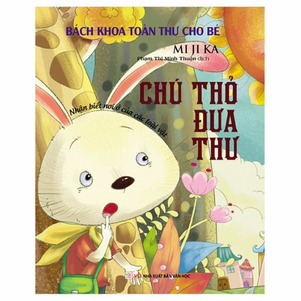  Bách Khoa Toàn Thư Cho Bé - Chú Thỏ Đưa Thư 