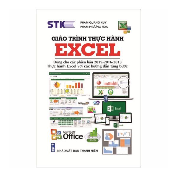  Giáo Trình Thực Hành Excel - Dùng Cho Các Phiên Bản 2019, 2016, 2013 (Tái Bản 2020) 