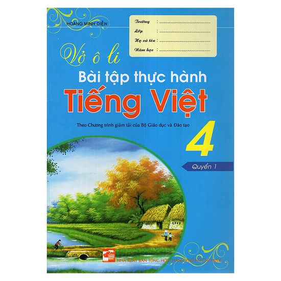  Vở Ô Li Bài Tập Thực Hành Tiếng Việt 4 (Quyển 1) 