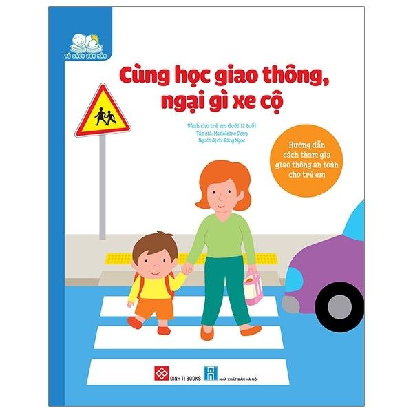  Cùng Học Giao Thông, Ngại Gì Xe Cộ 