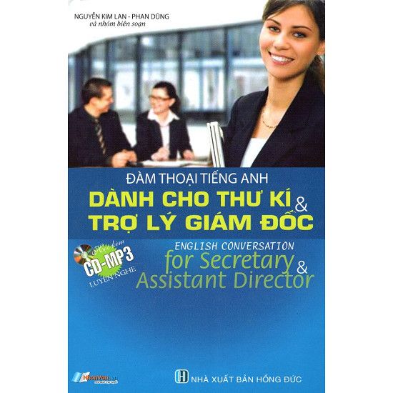  Đàm Thoại Tiếng Anh Dành Cho Thư Kí & Trợ Lý Giám Đốc 