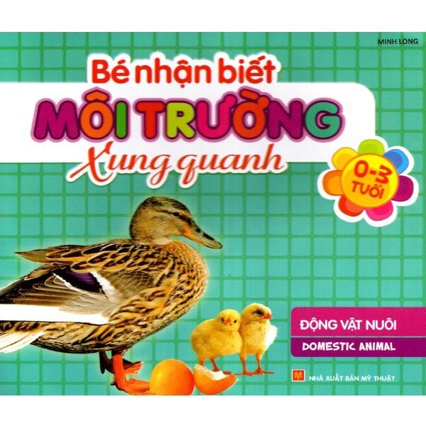  Bé Nhận Biết Môi Trường Xung Quanh - Động Vật Nuôi 