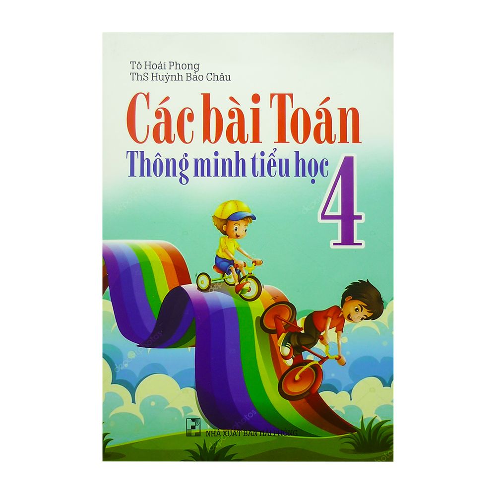  Các Bài Toán Thông Minh Tiểu Học Lớp 4 