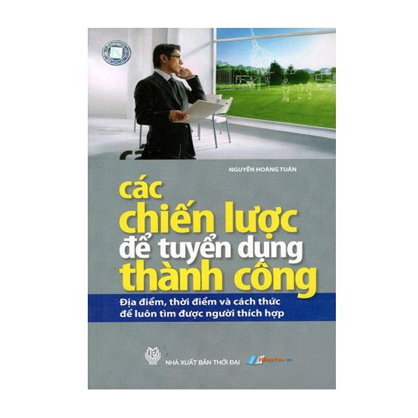  Các Chiến Lược Để Tuyển Dụng Thành Công 