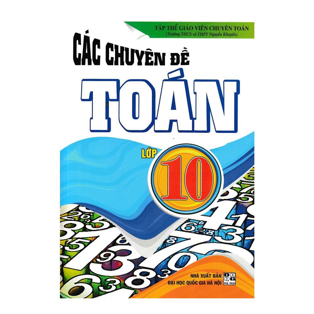  Các Chuyên Đề Toán Lớp 10 