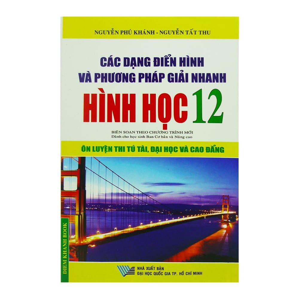  Các Dạng Điển Hình Và Phương Pháp Giải Nhanh Hình Học 12 