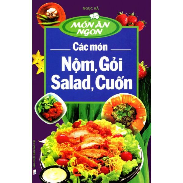  Các Món Nộm, Gỏi, Salad ,Cuốn 