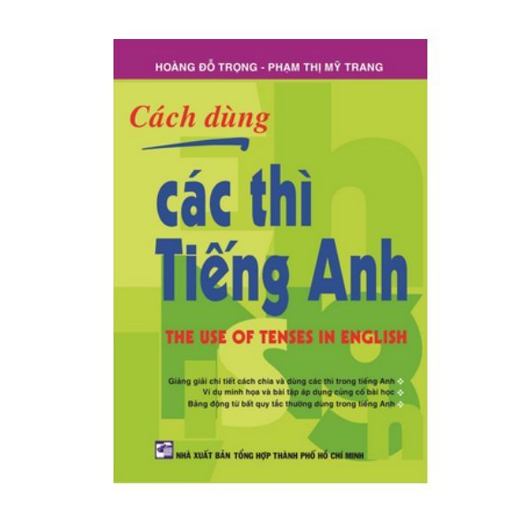  Cách Dùng Các Thì Tiếng Anh 