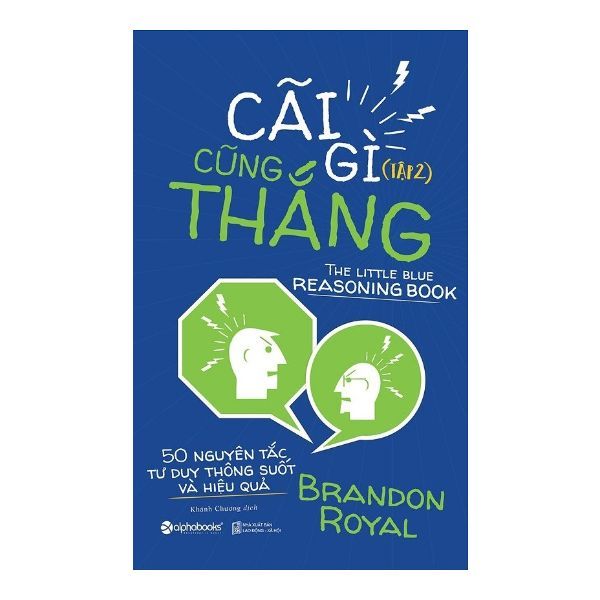  Cãi Gì Cũng Thắng - Tập 2 Tái Bản 2018 