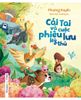  Cái Tai Và Cuộc Phiêu Lưu Kỳ Thú 