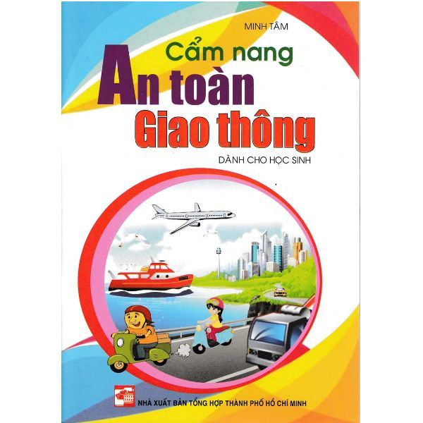  Cẩm Nang An Toàn Giao Thông Dành Cho Học Sinh 