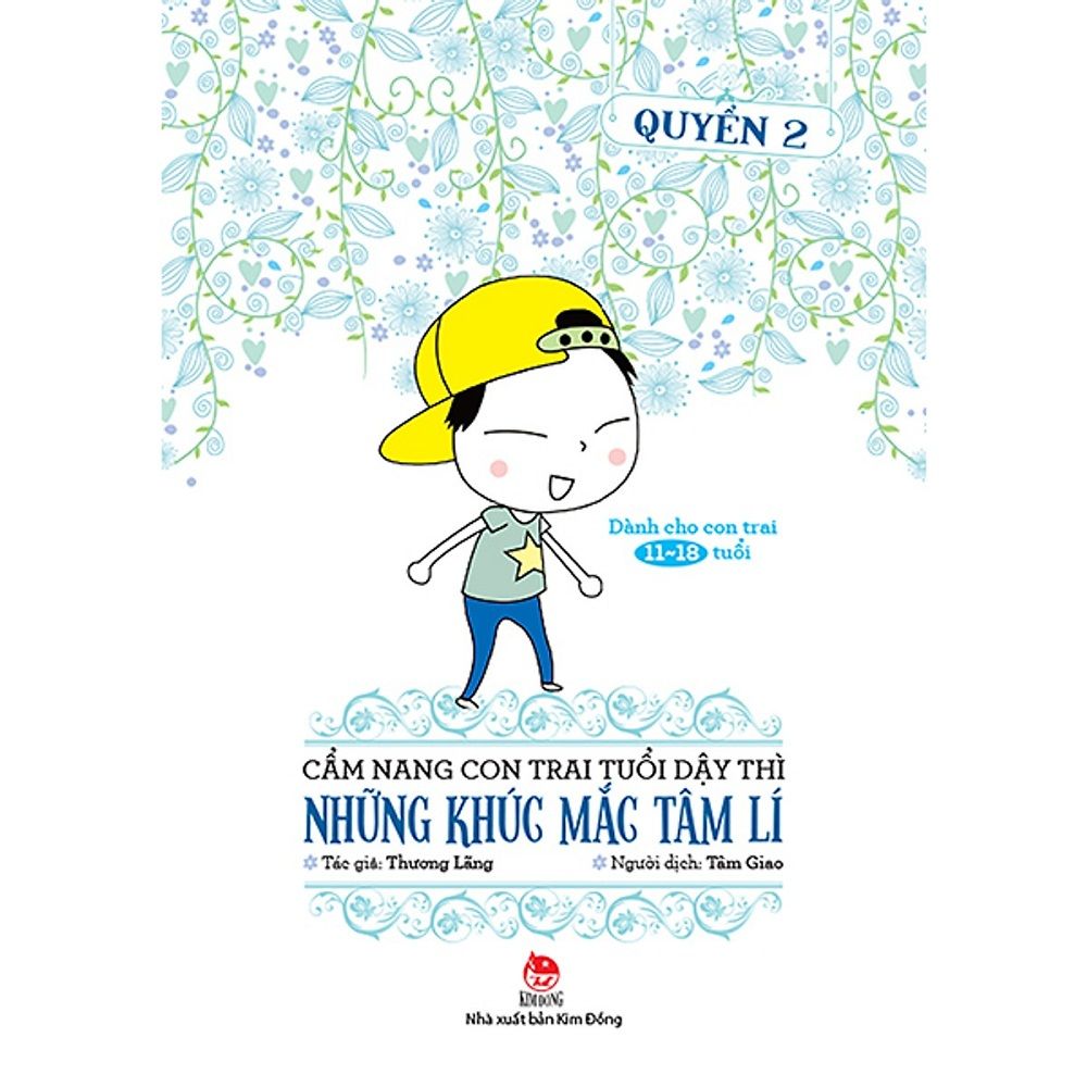  Cẩm Nang Con Trai Tuổi Dậy Thì - Những Khúc Mắc Tâm Lí (Quyển 2) 