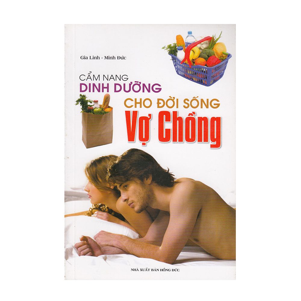  Cẩm Nang Dinh Dưỡng Cho Đời Sống Vợ Chồng 